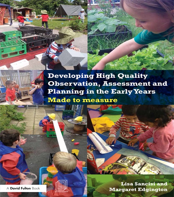 Developing High Quality Observation, Assessment and Planning in the Early Years