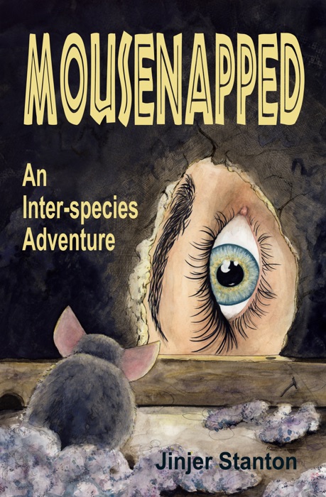 Mousenapped: An Inter-species Adventure