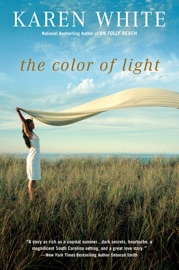 The Color of Light - Karen White by  Karen White PDF Download