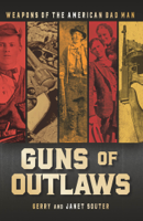 Gerry & Janet Souter - Guns of Outlaws artwork