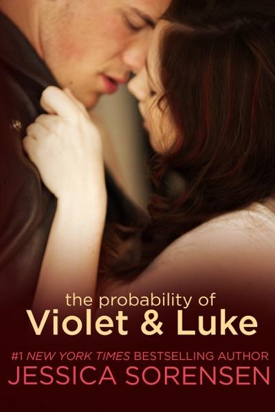 The Probability of Violet and Luke (The Coincidence Series, Book 4)