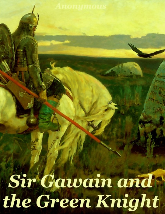 Sir Gawain and the Green Knight