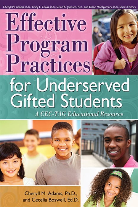 Effective Program Practices for Underserved Gifted Students