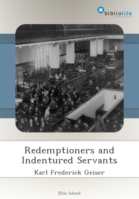 Redemptioners and Indentured Servants