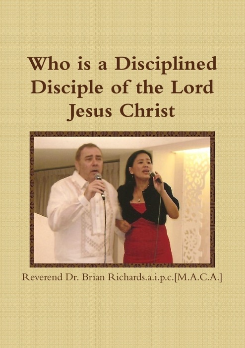 Who is a Disciplined Disciple of the Lord Jesus Christ