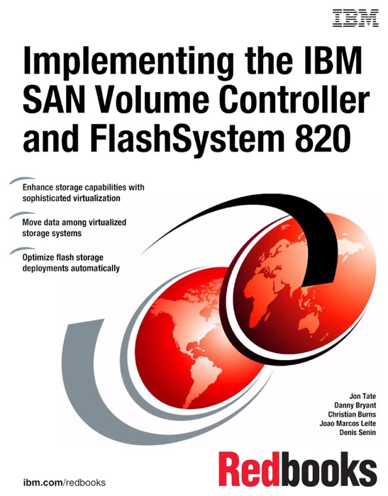 Implementing the IBM SAN Volume Controller and FlashSystem 820