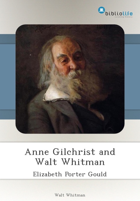 Anne Gilchrist and Walt Whitman