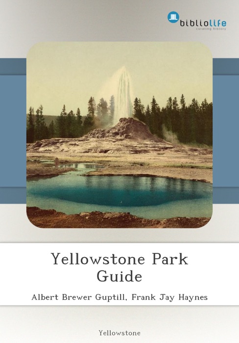 Yellowstone Park Guide