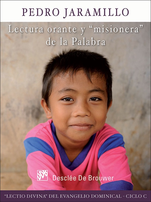 Lectura orante y “misionera” de la Palabra