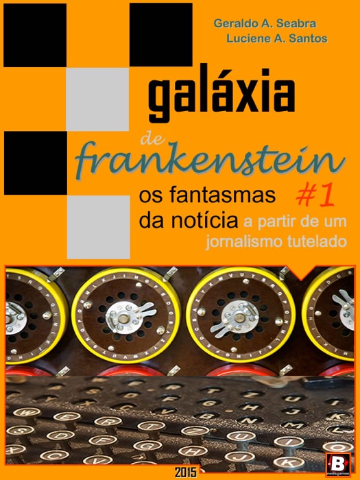 Galáxia de Frankenstein #1