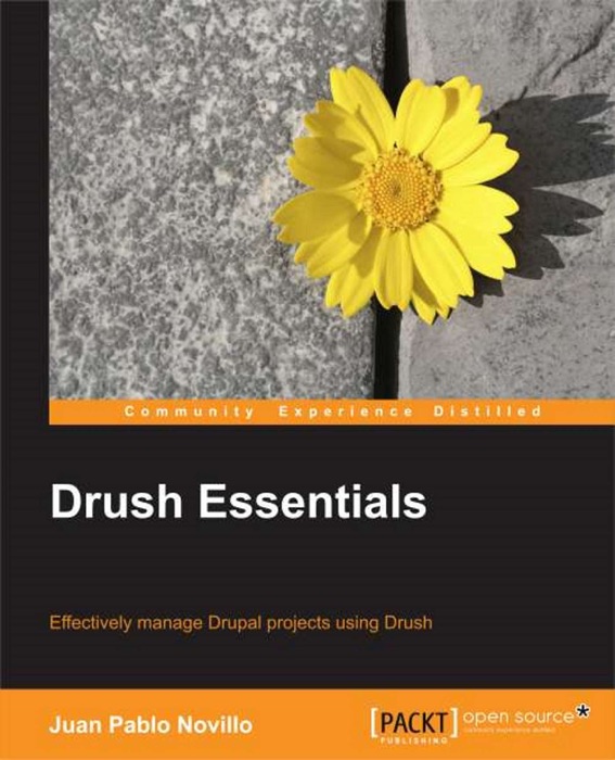 Drush for Developers - Second Edition