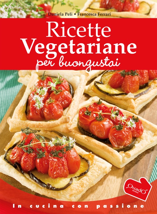 Ricette vegetariane per buongustai