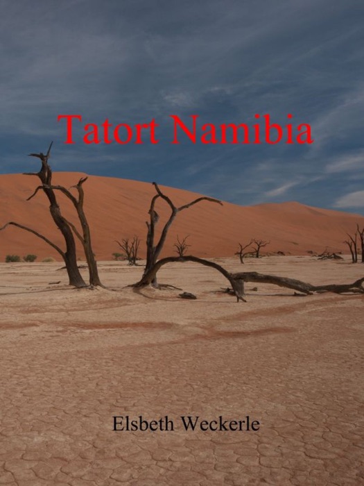 Tatort Namibia