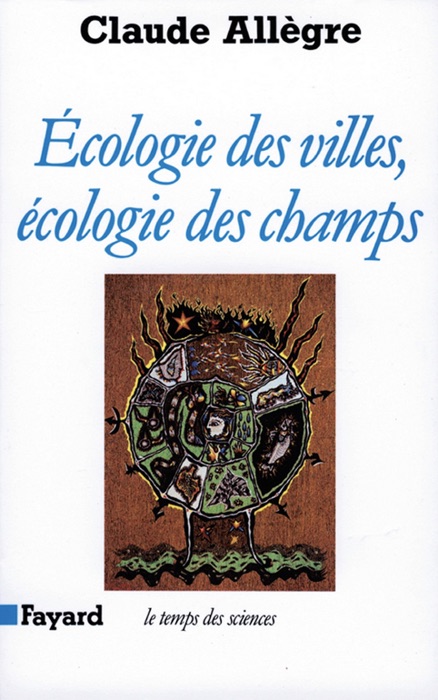 Ecologie des villes, écologie des champs