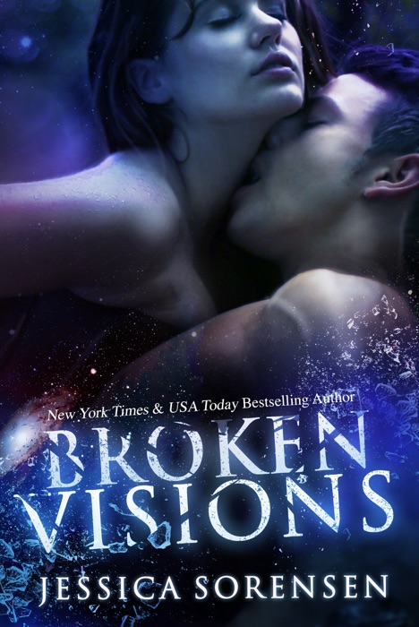 Broken Visions (Shattered Promises, #3)
