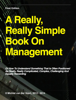 A Really, Really Simple Book On Management - Michiel van der Voort