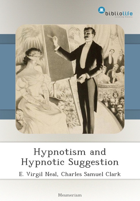 Hypnotism and Hypnotic Suggestion