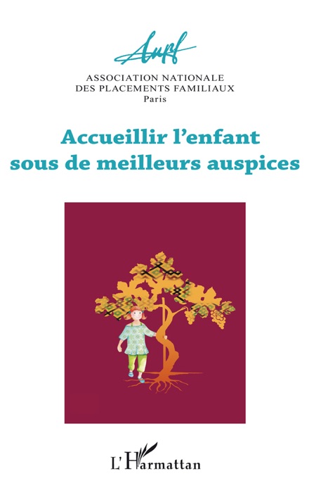 Accueillir l’enfant sous de meilleurs auspices