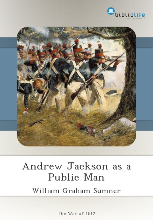 Andrew Jackson as a Public Man