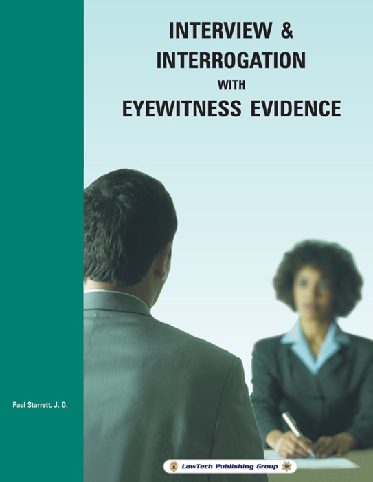 Interview & Interrogation with Eyewitness Evidence