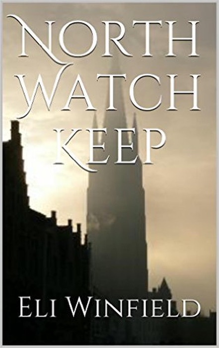 North Watch Keep