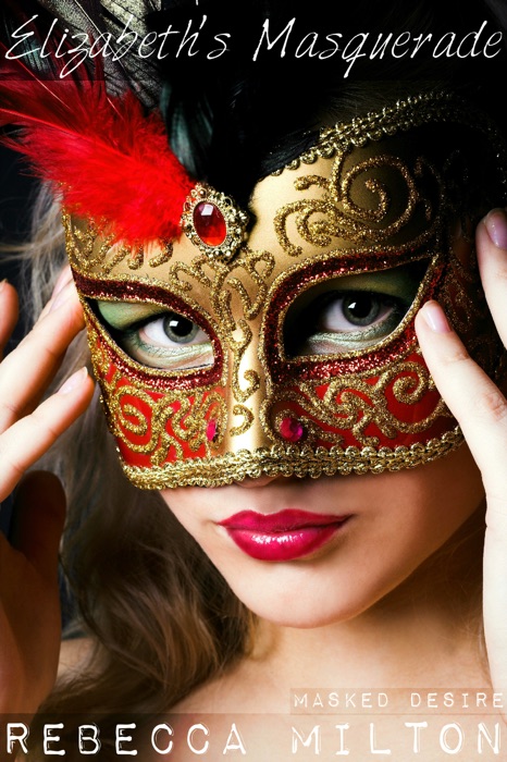 Elizabeth's Masquerade