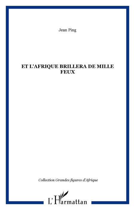 Et l'Afrique brillera de mille feux