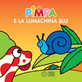 Pimpa e la lumachina blu - Altan & Francesco Tullio