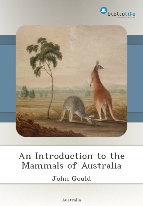 An Introduction to the Mammals of Australia