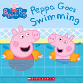 Peppa Goes Swimming (Peppa Pig) - Scholastic & Eone