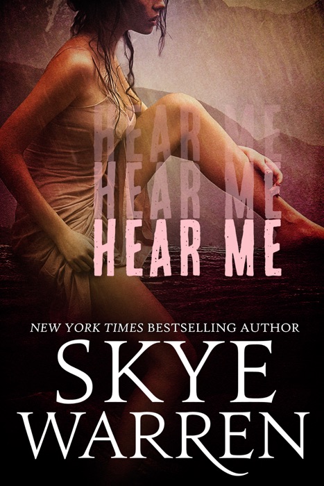 Hear Me: A Dark Romance