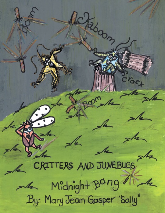 Critters and Junebugs