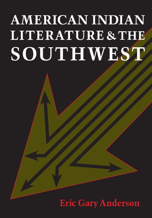 American Indian Literature and the Southwest