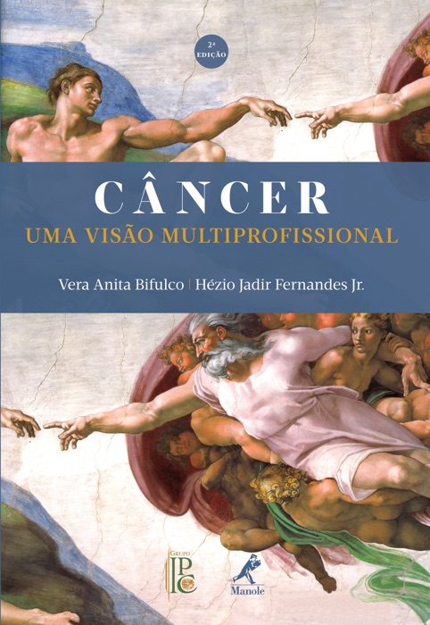 Câncer: uma visão multiprofissional