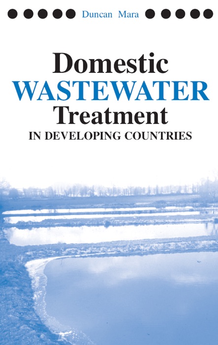 Domestic Wastewater Treatment in Developing Countries