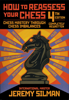 Jeremy Silman - How to Reassess Your Chess, 4th Edition artwork