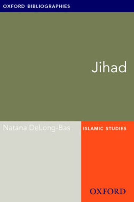 Jihad: Oxford Bibliographies Online Research Guide