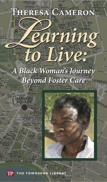 Learning to Live: A Black Woman's Journey Beyond Foster Care