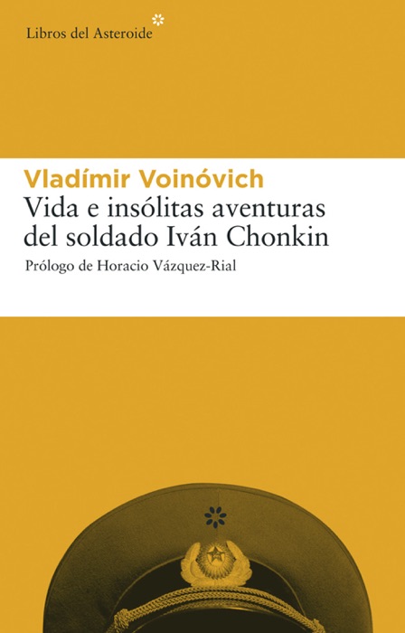 Vida e insólitas aventuras del soldado Iván Chonkin