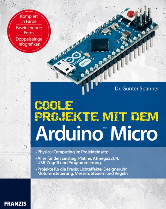 Coole Projekte mit dem Arduino™ Micro