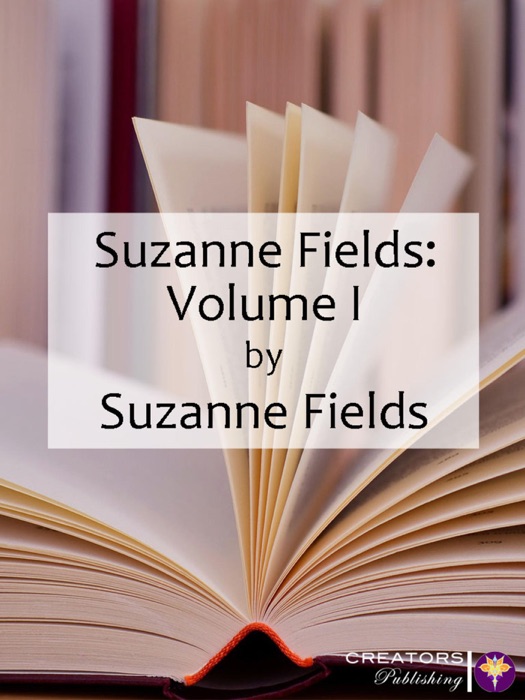 Suzanne Fields: Volume I