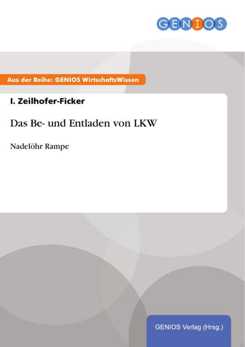 Das Be- und Entladen von LKW