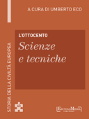 L'Ottocento - Scienze e tecniche - Umberto Eco