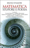 Matematica, stupore e poesia - Bruno D'Amore