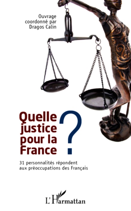 Quelle justice pour la France?