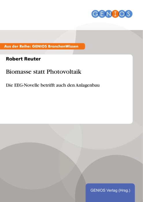 Biomasse statt Photovoltaik