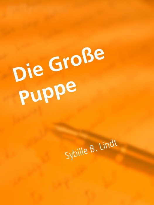 Die Große Puppe