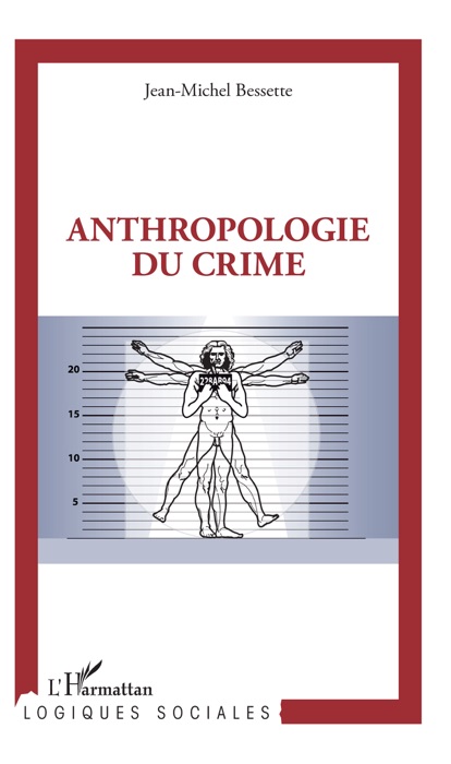 Anthropologie du crime