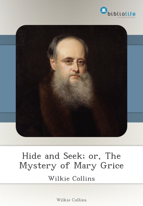 Hide and Seek; or, The Mystery of Mary Grice