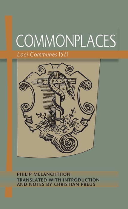 Commonplaces: Loci Communes 1521